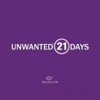 Unwanted-21 Days