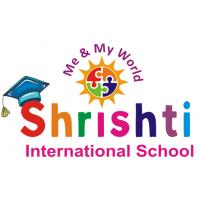 Shrishti International School