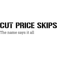 CUT PRICE SKIPS