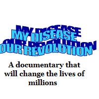 My Disease Our Revolution
