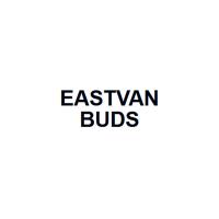 Eastvan Buds